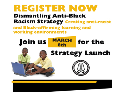 Dismantling Anti-Black Racism Strategy Launch