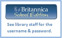 Britannica School Edition Logo:  see library staff for the username & password