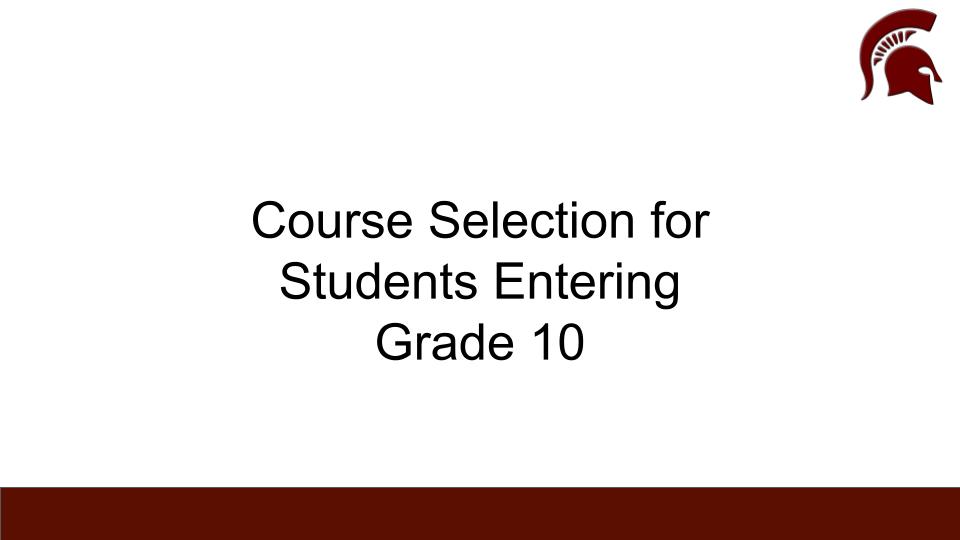 2025-2026 Course Selection Presentation - Grade 10.jpg